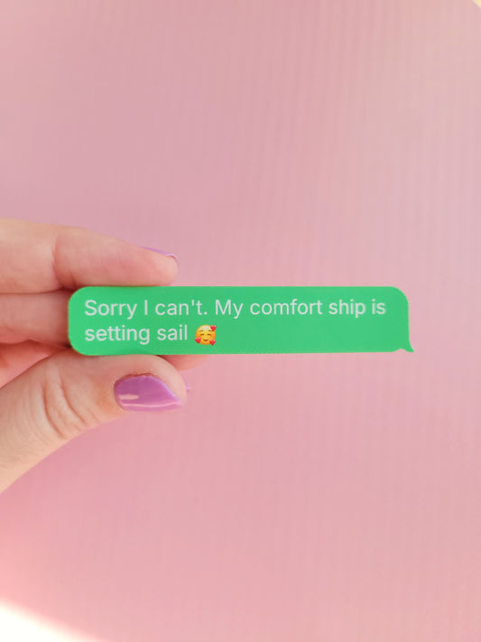 Sorry I can't. My comfort ship is setting sail. matte sticker