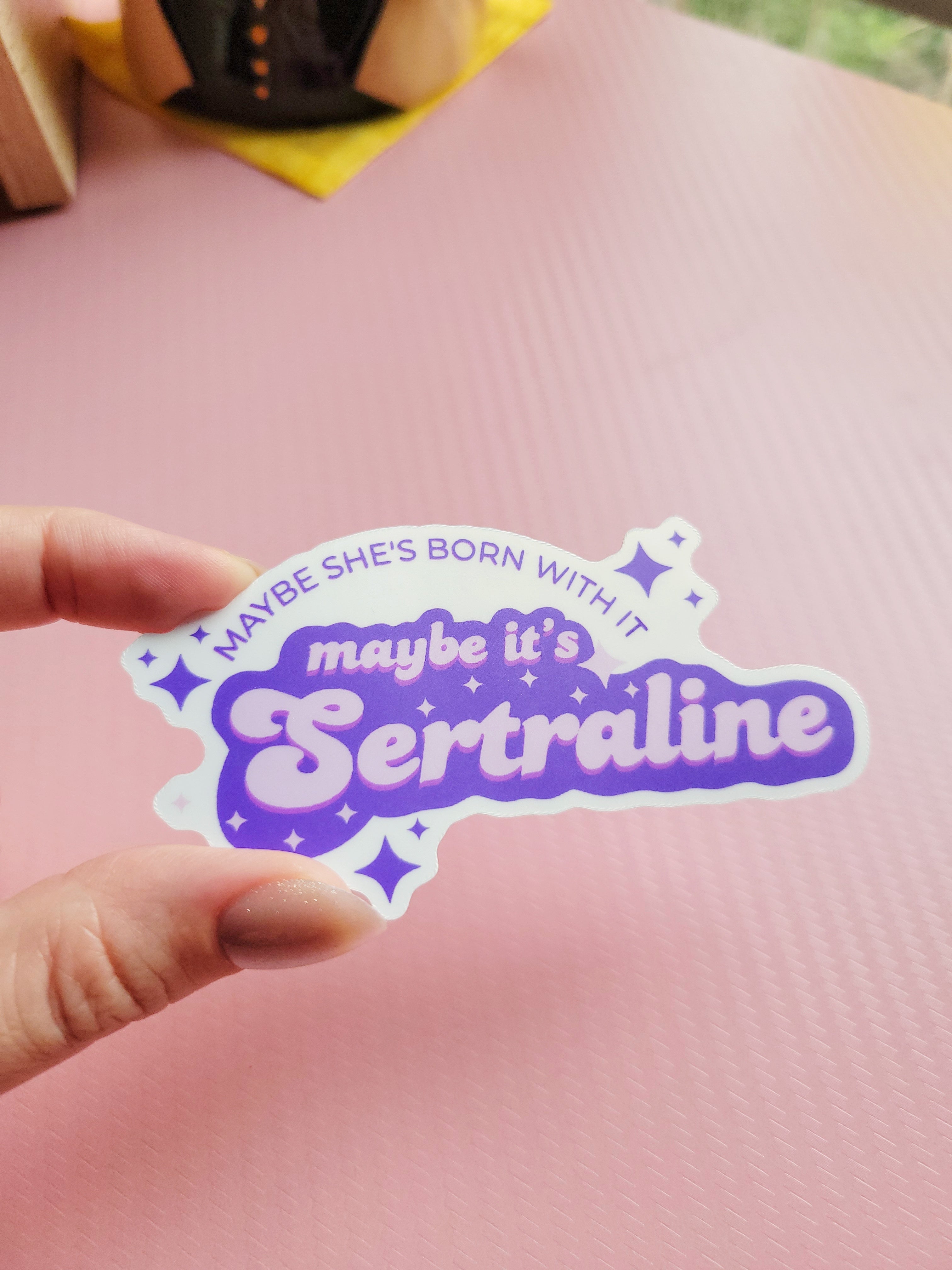 💊 maybe it's sertraline vinyl sticker 💊
