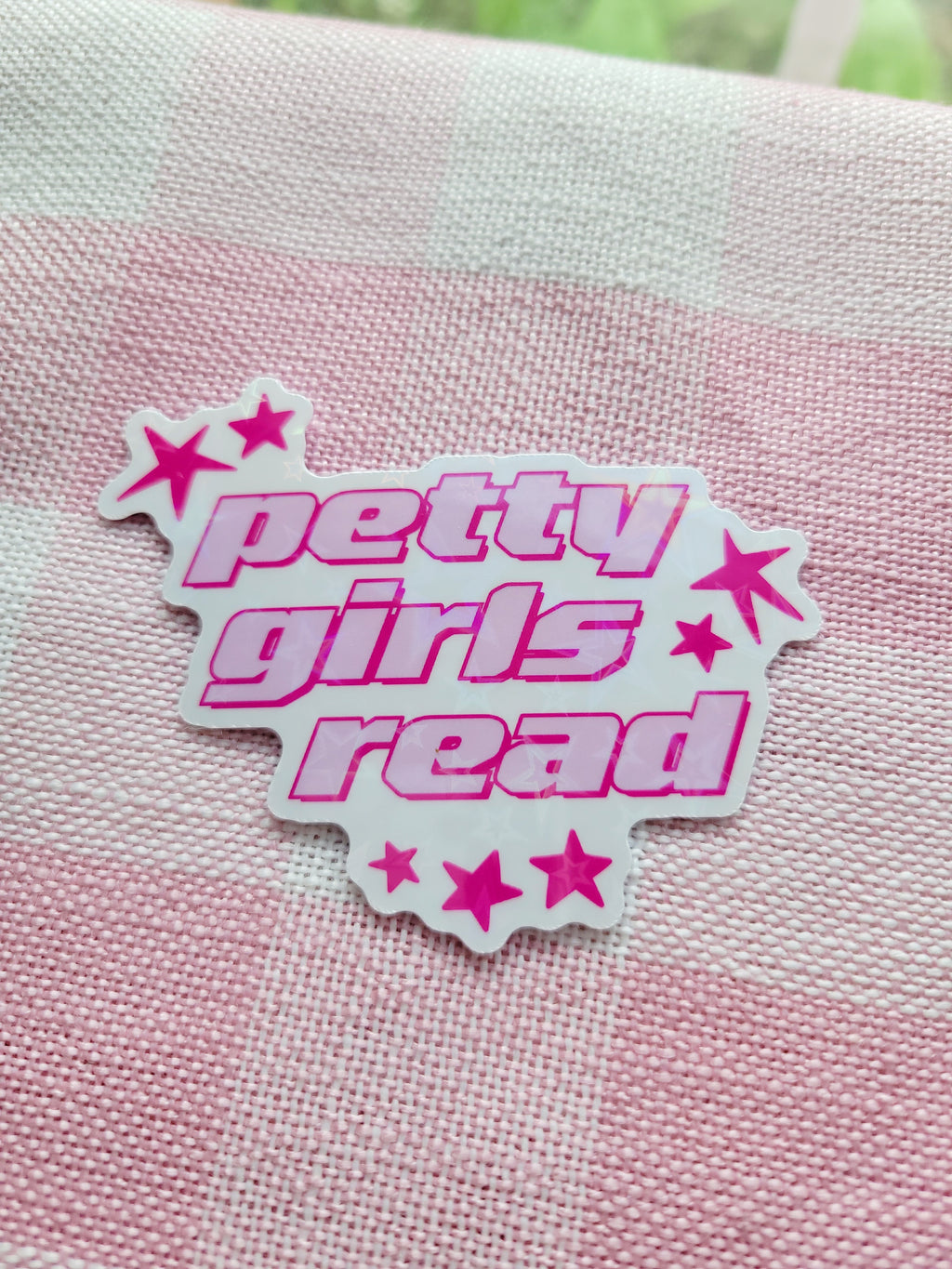 petty girls read holographic vinyl sticker