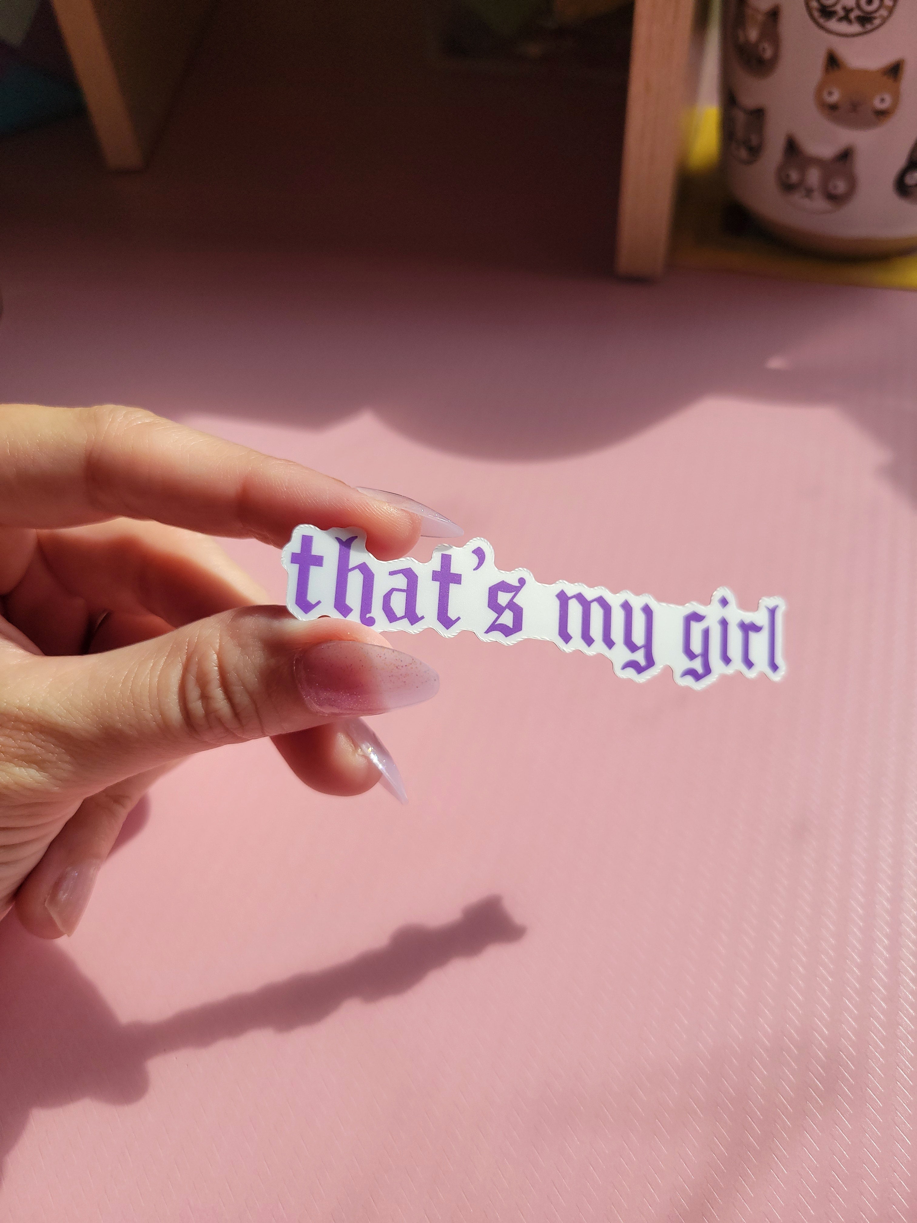 that's my girl vinyl weatherproof sticker