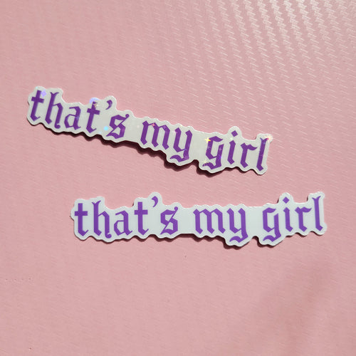 that's my girl vinyl weatherproof sticker