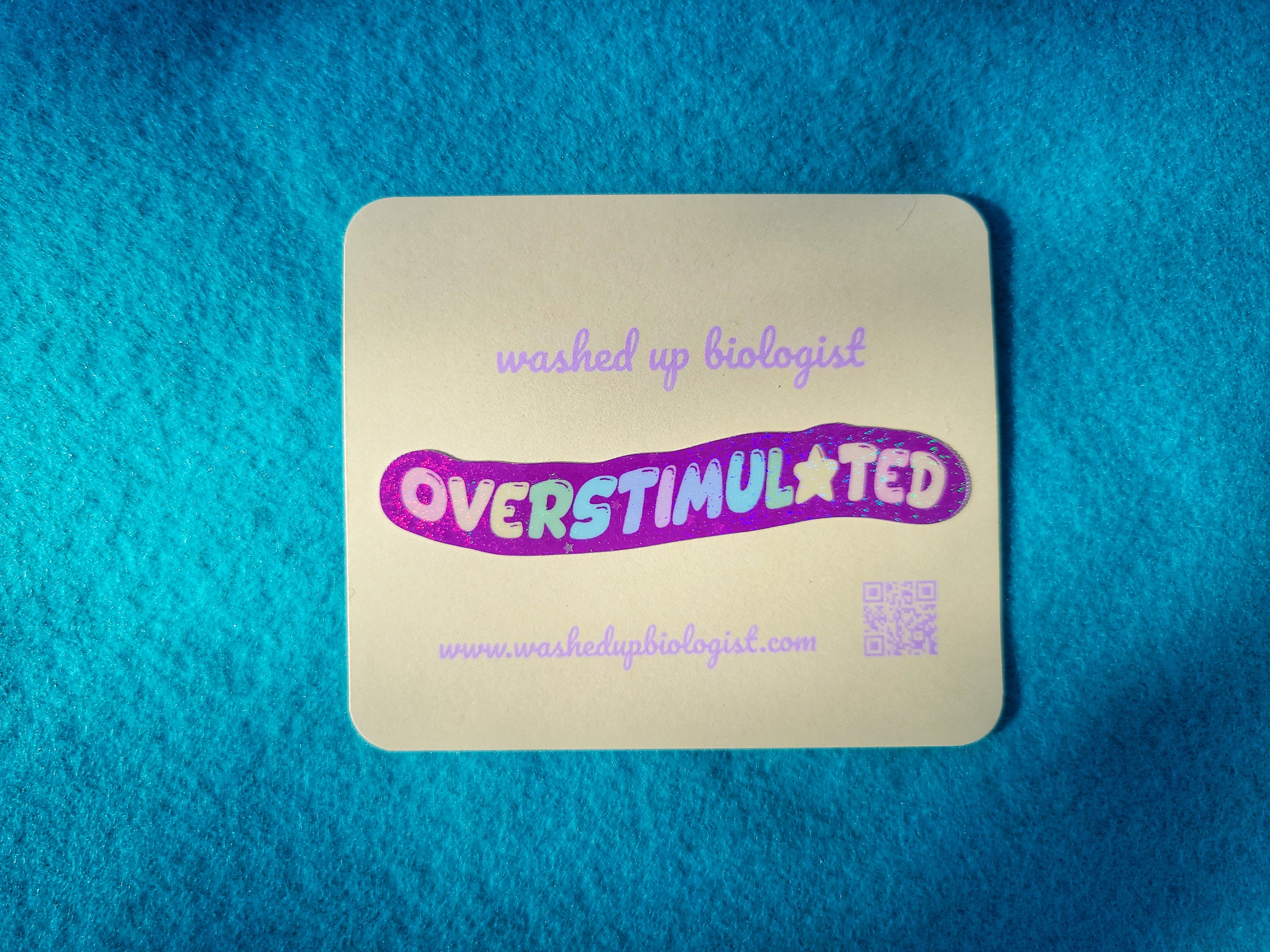 overstimulated sticker