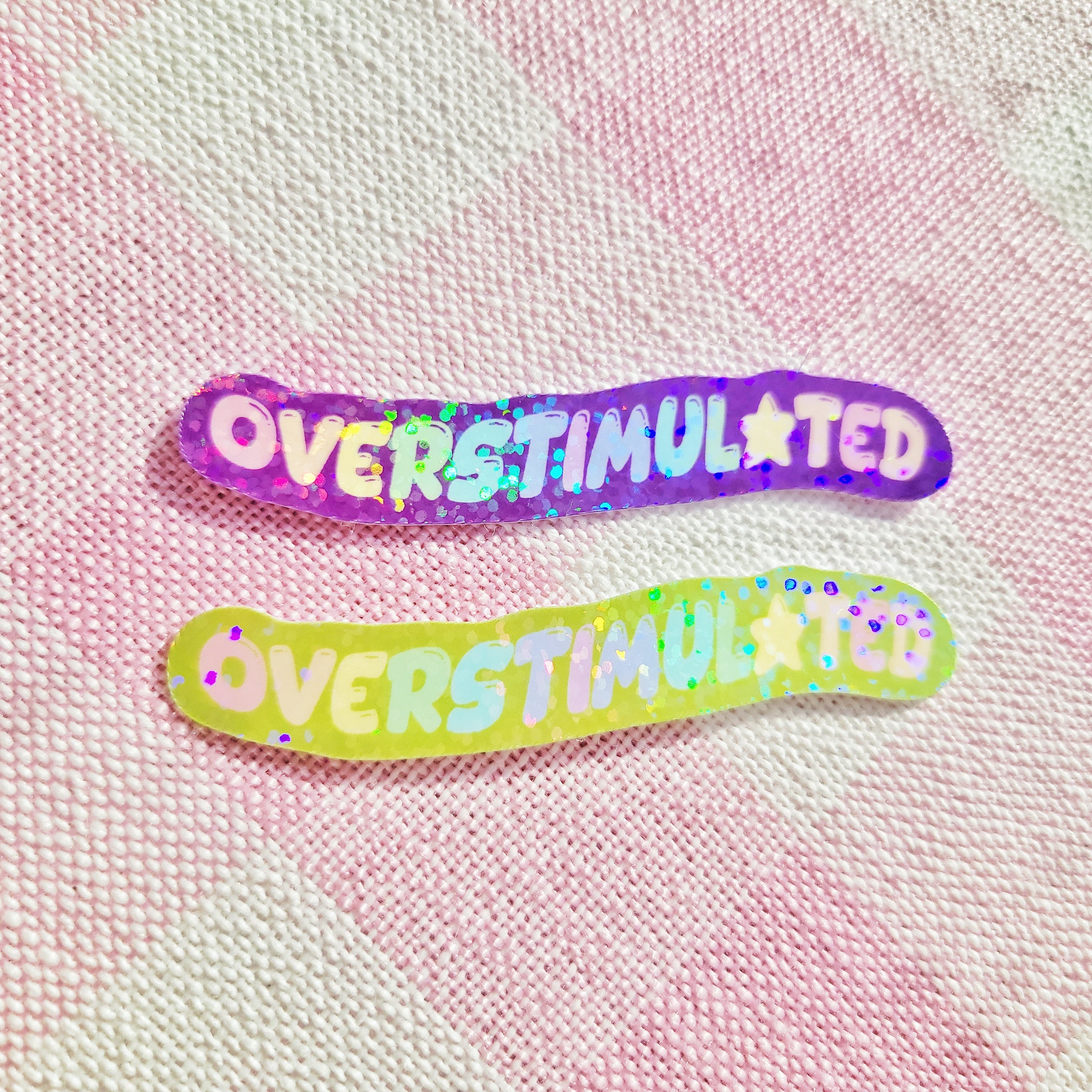overstimulated sparkly vinyl weatherproof sticker