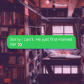Sorry I can't. He just first-named her. matte sticker
