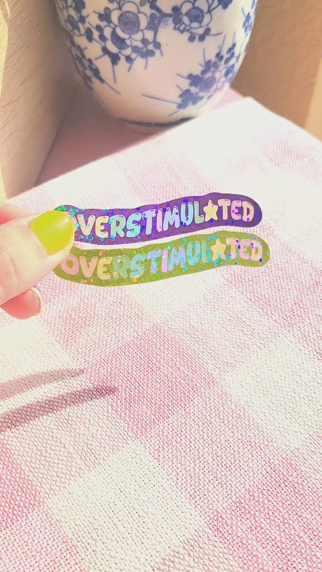 overstimulated sparkly vinyl weatherproof sticker