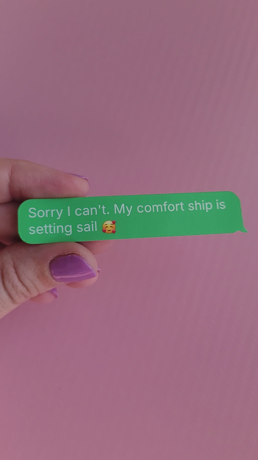 Sorry I can't. My comfort ship is setting sail. matte sticker