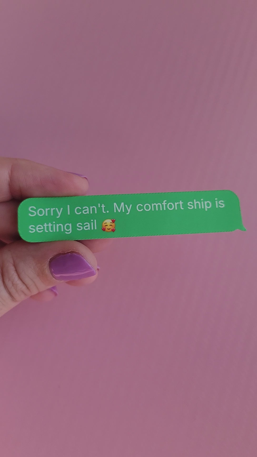 Sorry I can't. My comfort ship is setting sail. matte sticker