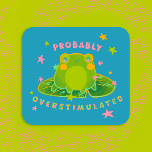 probably overstimulated frog sticker