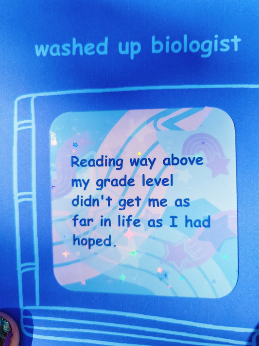 high reading level didn't help 🥲 sticker